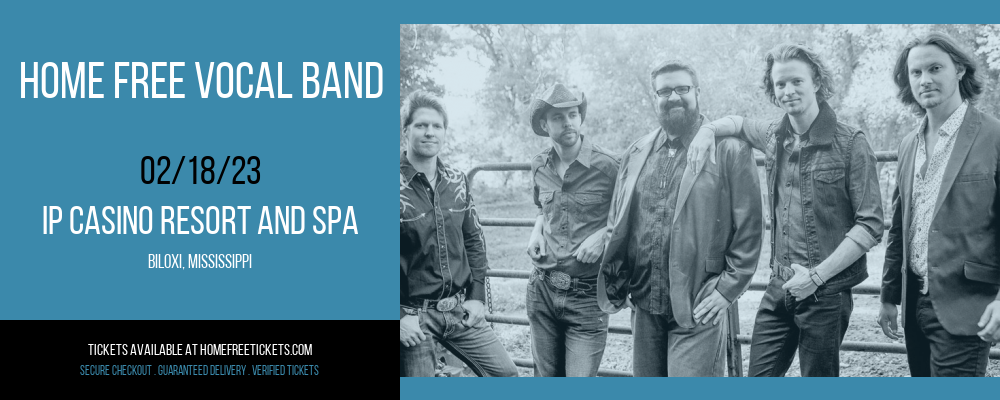 Home Free Vocal Band at Home Free Tickets