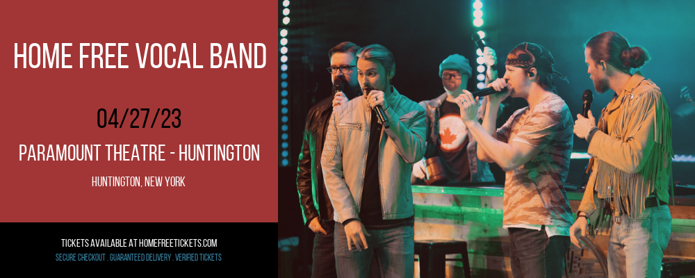 Home Free Vocal Band at Home Free Tickets tickets Home Free Vocal Band at Home Free Tickets